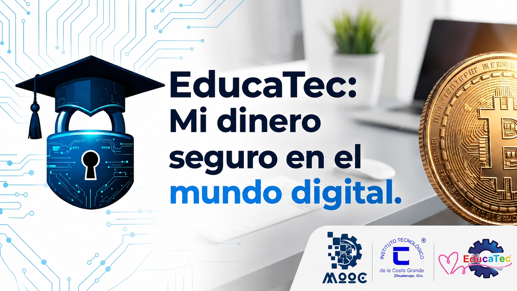 EducaTec: Mi dinero seguro en el mundo digital. EDTMDSMD001-001