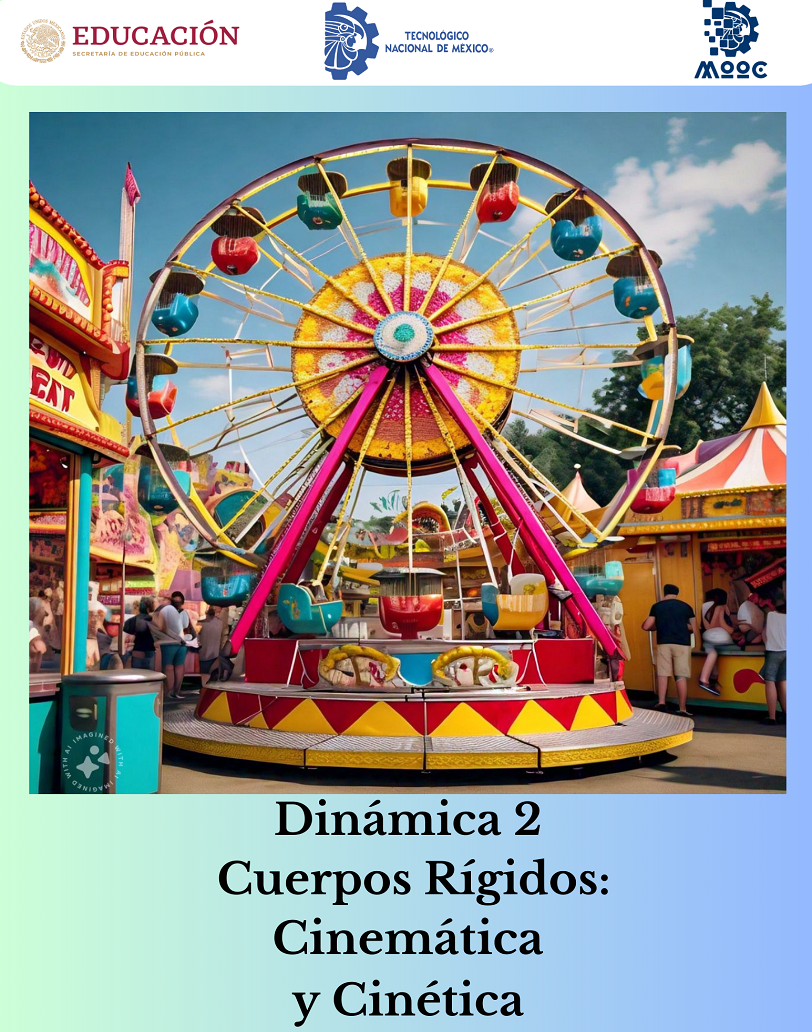 Dinámica de Cuerpos Rígidos: Cinemática y Cinética Estati001