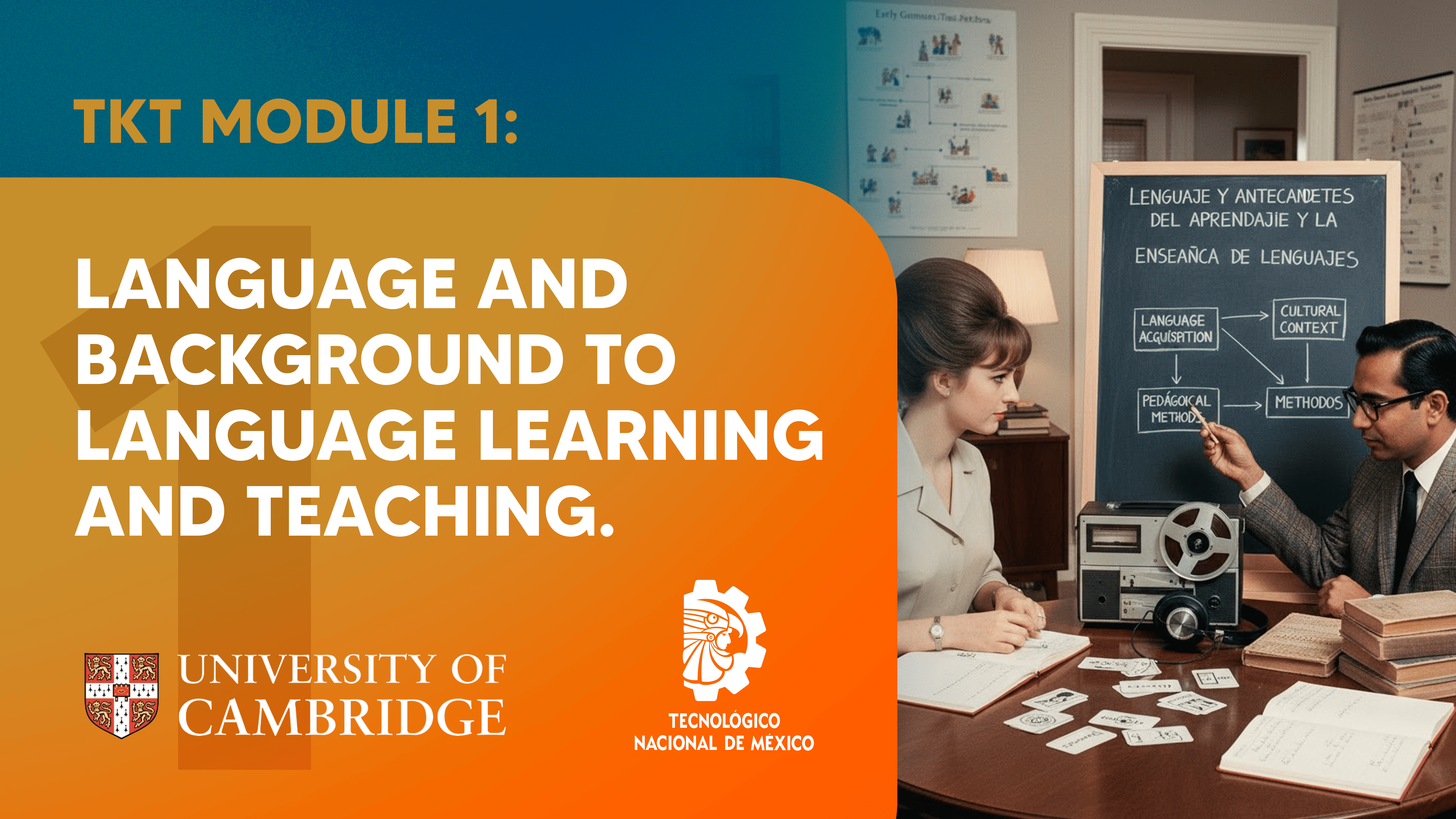 TKT MODULE 1 LANGUAGE AND BACKGROUND TO LANGUAGE LEARNING AND TEACHING INTKTTTTWTL001-001